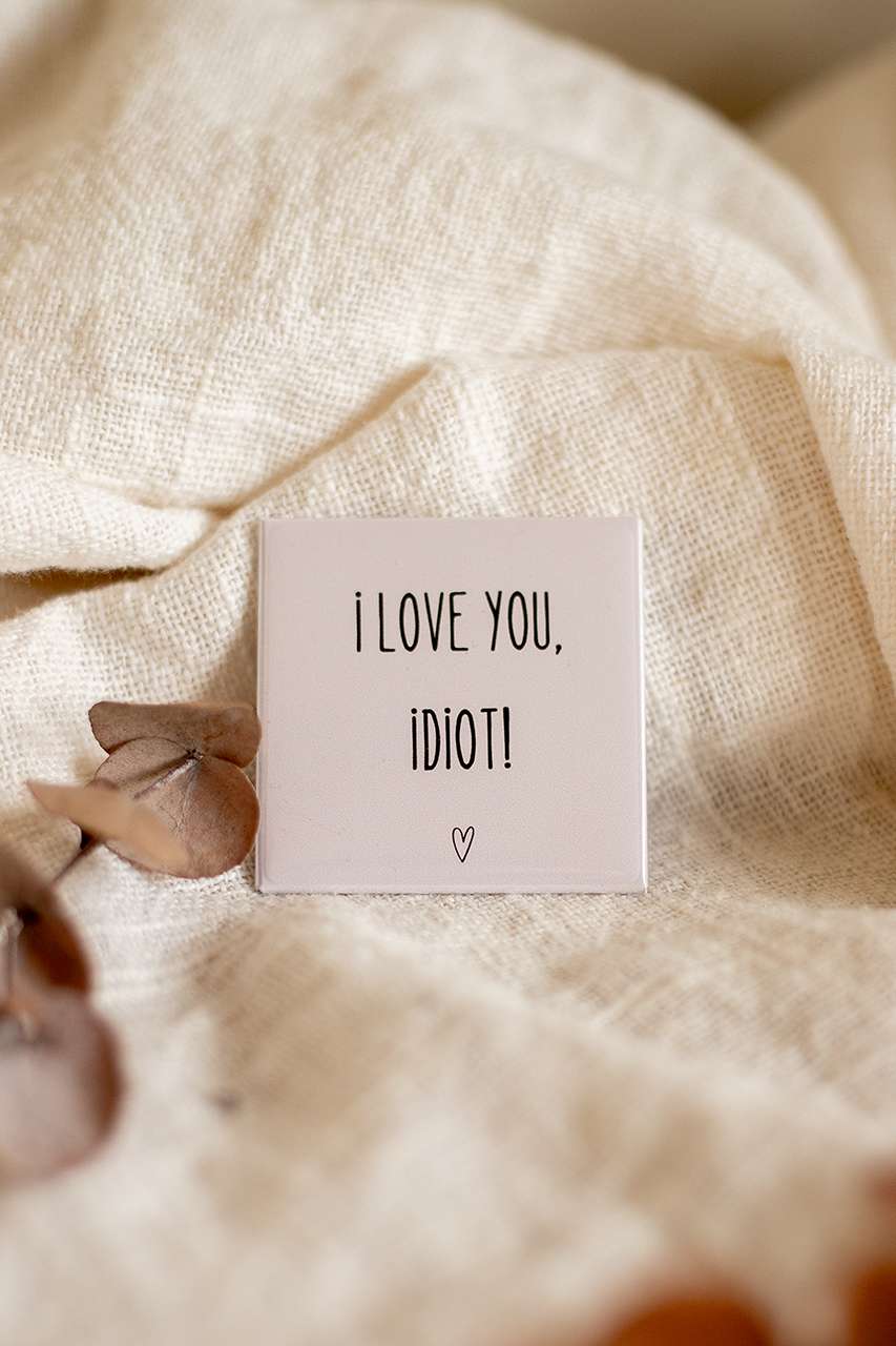 Magneet - love you, idiot!
